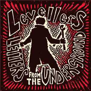 The Levellers - Letters From The Underground