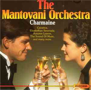 The Mantovani Orchestra - Charmaine