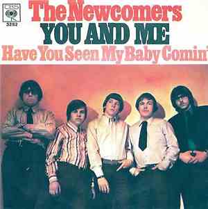 The Newcomers  - You And Me