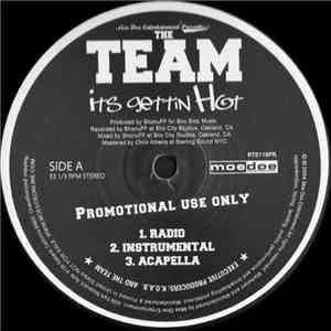 The Team  - It's Gettin Hot