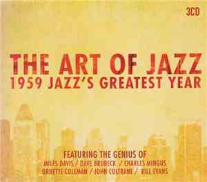 Various - The Art Of Jazz,1959 Jazz's Greatest Year