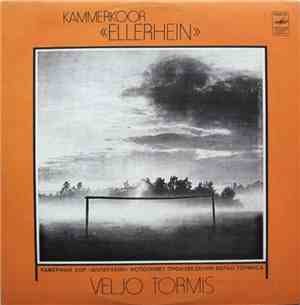 Veljo Tormis, Kammerkoor Ellerhein - Kammerkoor Ellerhein