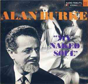 Alan Burke  - My Naked Soul