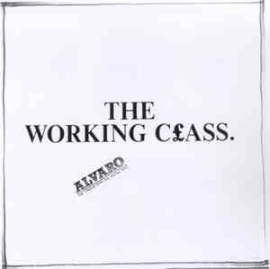 Alvaro - The Working C£ass.