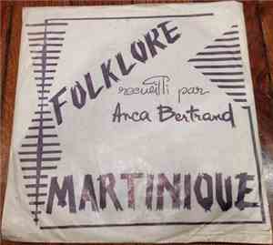 Anca Bertrand - Folklore Martinique Recueilli Par Anca Bertrand