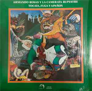 Armando Rosas - Tocata, Fuga y Apañon