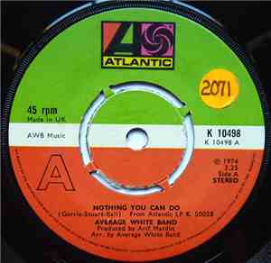 Average White Band - Nothing You Can Do / I Just Can't Give You Up