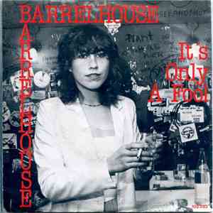 Barrelhouse - It's Only A Fool