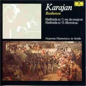 Beethoven, Karajan, Orquesta Filarmónica De Berlín - Sinfonía N.º 1 En Do Mayor / Sinfonía N.º 3 