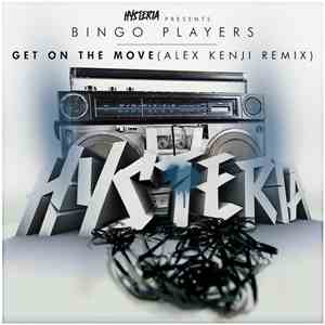 Bingo Players - Get On The Move (Alex Kenji Remix)