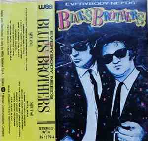 Blues Brothers - Everybody Needs Blues Brothers