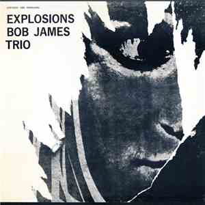 Bob James Trio - Explosions