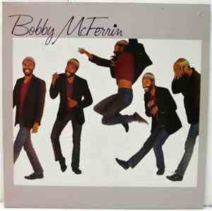 Bobby McFerrin - Bobby McFerrin