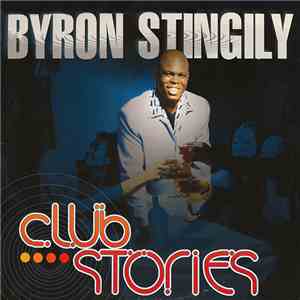 Byron Stingily - Club Stories