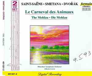 Camille Saint-Saëns, Bedřich Smetana, Antonín Dvořák - Le Carneval Des Animaux