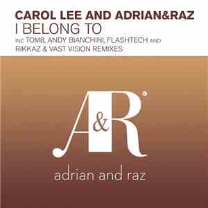 Carol Lee   And Adrian&Raz - I Belong To