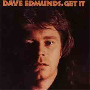Dave Edmunds - Get It