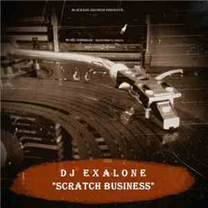 Dj exAlone - Scratch Business