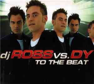 DJ Ross  vs. DY - To The Beat