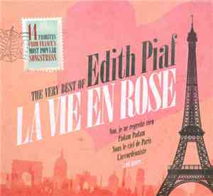 Edith Piaf - La Vie En Rose: The Very Best Of Edith Piaf