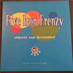 Five Iron Frenzy - Upbeats And Beatdowns