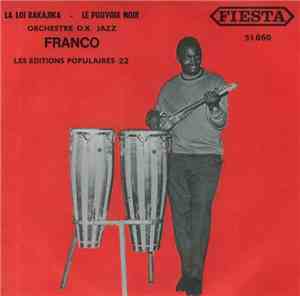 Franco Et L'Orchestre OK Jazz - La Loi Bakajika / Le Pouvoir Noir