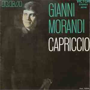 Gianni Morandi - Capriccio / Chissa'... Pero'...
