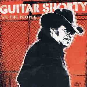 Guitar Shorty - We The People