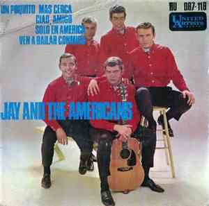 Jay And The Americans - Un Poquito Mas Cerca