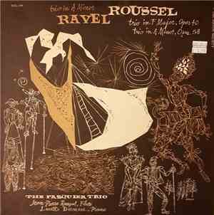 Jean-Pierre Rampal, Lucette Descaves, Trio Pasquier, Maurice Ravel, Albert Roussel - RAVEL Trio in A Minor ROUSSEL Trio in F Major, opus 40 Trio in A Minor, Opus 58