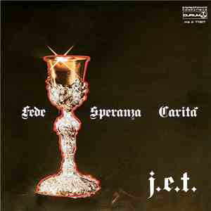 J.E.T.  - Fede Speranza Carità