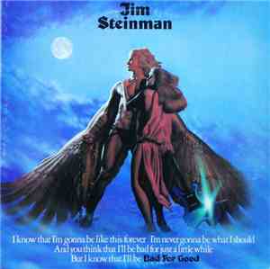 Jim Steinman - Bad For Good