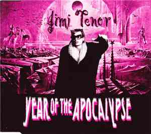 Jimi Tenor - Year Of The Apocalypse