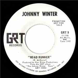 Johnny Winter - Road Runner / Gangster Of Love