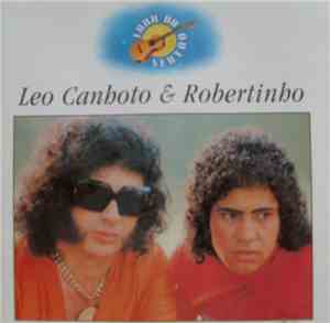 Léo Canhoto & Robertinho - Luar Do Sertão
