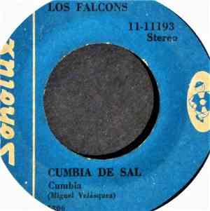 Los Falcons - Cumbia De Sal / Despeinada