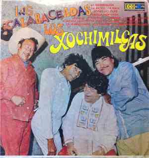 Los Xochimilcas - Las Calabaceadas