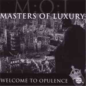 Masters Of Luxury - Welcome To Opulence