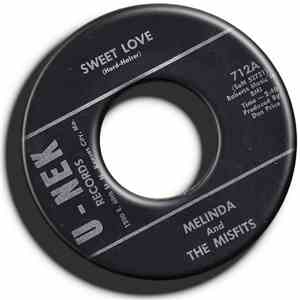 Melinda And The Misfits - Sweet Love