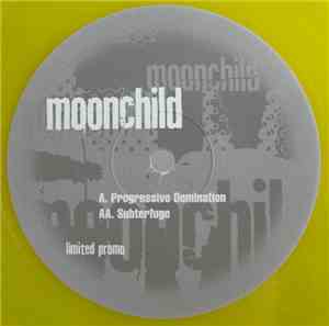 Moonchild  - Progressive Domination / Subterfuge