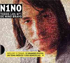 Nino Bravo - N1NO (Todos Los Nº 1 De Nino Bravo)