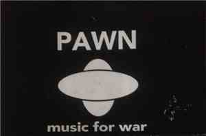 Pawn  - Music For War