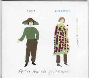Peter Nalitch & Friends - Lost, Forgotten And Fluffy Blanket