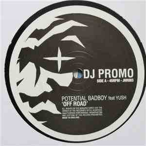 Potential Badboy feat. Yush - Off Road