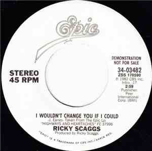 Ricky Skaggs - I Wouldn't Change You If I Could