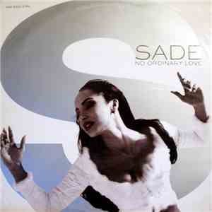 Sade - No Ordinary Love