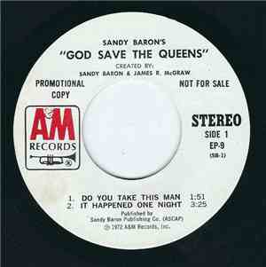 Sandy Baron & James R. McGraw - God Save The Queens
