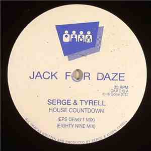 Serge  & Tyrell - House Countdown
