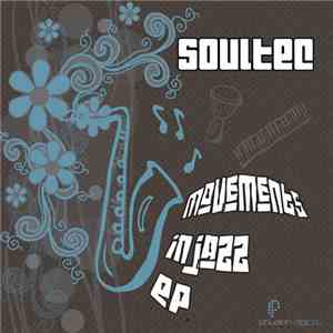Soultec - Movements In Jazz EP