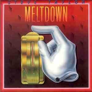 Steve Taylor  - Meltdown & Meltdown Remixes